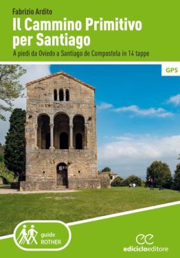 Il cammino primitivo per Santiago a piedi