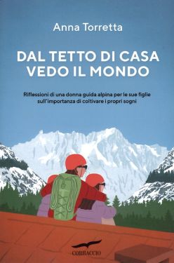 Dal tetto di casa vedo il mondo