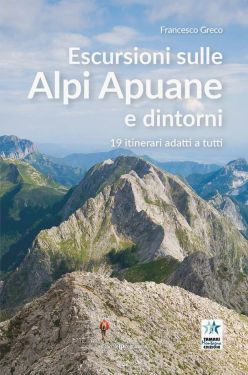 Escursioni sulle Alpi Apuane e dintorni