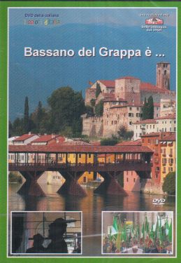 Bassano del Grappa è...