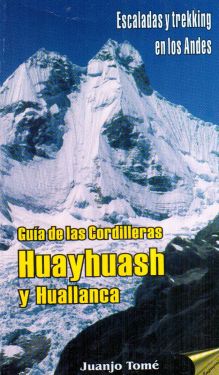 Guia de las Cordilleras Huayhuash y Huallanca