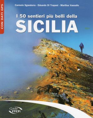 I 50 sentieri più belli della Sicilia