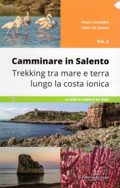 Camminare in Salento vol.2: La Costa Ionica