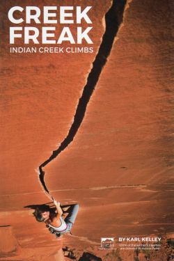 Creek Freak - Indian Creek climbs