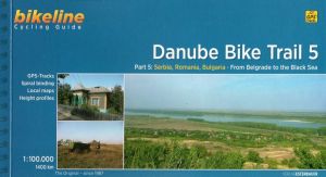 Danube Bike Trail 5 - from Belgrade to the Black Sea