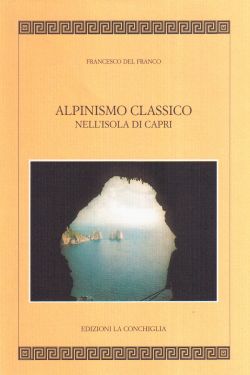 Alpinismo classico nell’Isola di Capri