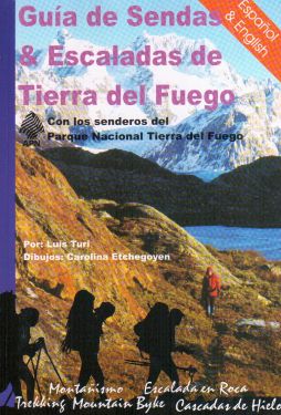 Guia de sendas & Escalades de Tierra del Fuego