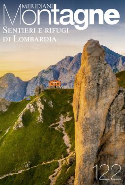 Meridiani Montagne n°122 - Sentieri e Rifugi di Lombardia