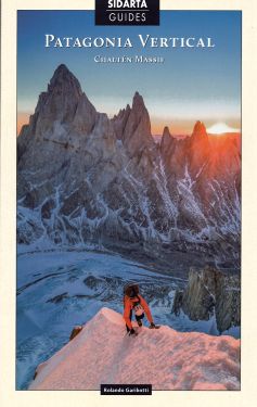 Patagonia Vertical - Chaltén Massif