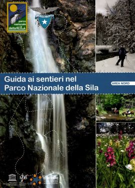 Guida ai sentieri nel Parco Nazionale della Sila - AREA NORD