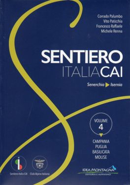 Sentiero Italia CAI vol.4 - Campania, Puglia, Basilicata, Molise