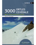 3000 Ortles-Cevedale vol.1 - Settori meridionale e orientale