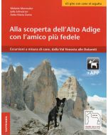 Alla scoperta dell'Alto Adige con l'amico più fedele