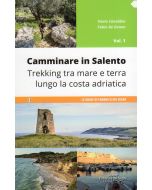 Camminare in Salento vol.1: La Costa Adriatica