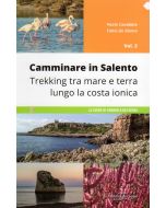 Camminare in Salento vol.2: La Costa Ionica