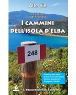 I Cammini dell' Isola d' Elba - Cammino delle Coste, Grande Traversata Elbana e Sentiero Napoleonico