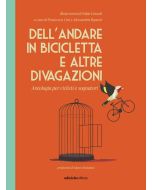 Dell'andare in bicicletta e altre divagazioni