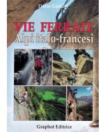 Vie ferrate - Alpi italo-francesi