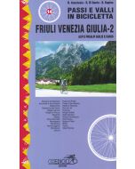 Passi e valli in bicicletta - Friuli Venezia Giulia vol.2