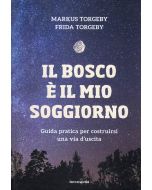 Il bosco è il mio soggiorno