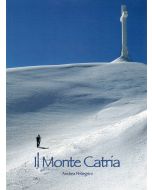 Il Monte Catria - monografia