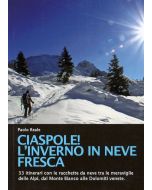 Ciaspole! L'inverno in neve fresca