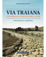 Via Traiana - una strada lunga duemila anni