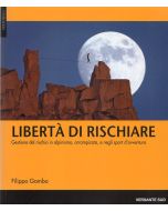 Libertà di rischiare