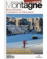 Meridiani Montagne Collezione - Scialpinismo e ciaspole nelle Dolomiti