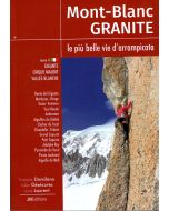 Mont-Blanc granite 4 - Gigante, Cirque de Maudit, Vallée Blanche - ITALIANO