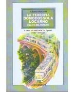 La ferrovia Domodossola-Locarno e la Via del Mercato