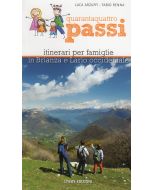 Quarantaquattro passi vol. 2 - Itinerari per famiglie in Brianza e Lario Occidentale