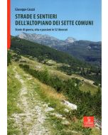 Strade e sentieri dell'Altopiano dei Sette Comuni