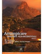 Arrampicare - Dolomiti sud-occidentali vol.1