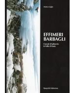 Effimeri barbagli - Cascate di ghiaccio in Valle d'Aosta