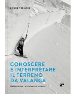 Conoscere e interpretare il terreno da valanga