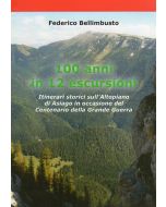 100 anni in 12 escursioni sull'Altopiano di Asiago