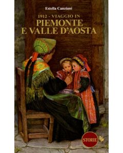 1912 - Viaggio in Piemonte e Valle d'Aosta