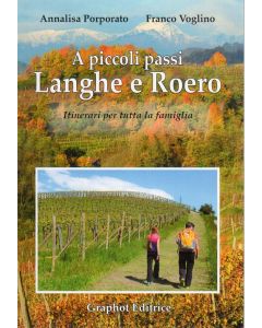 A piccoli passi Langhe e Roero