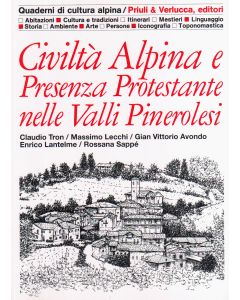 Civiltà Alpina e Presenza Protestante nelle Valli Pinerolesi