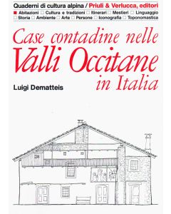 Case contadine nelle Valli Occitane in Italia