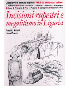 Incisioni rupestri e megalitismo in Liguria