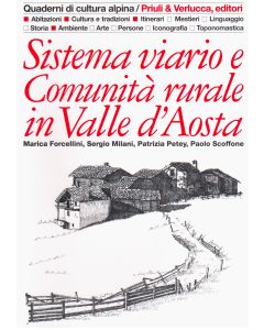 Sistema viario e Comunità rurale in Valle d’Aosta