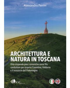 Architettura e natura in Toscana