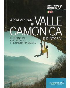 Arrampicare in Valle Camonica e dintorni