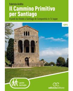 Il cammino primitivo per Santiago a piedi