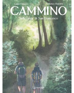 Cammino – Sulle orme di San Francesco