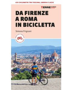 Da Firenze a Roma in bicicletta