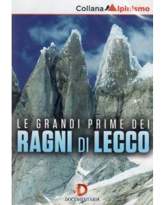 Le grandi prime dei Ragni di Lecco