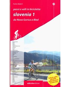 Passi e valli in bicicletta - Slovenia vol.1